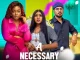 A Necessary Step (2023) – Nollywood Movie
