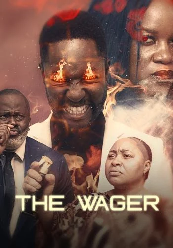 The Wager (2024) – Nollywood Movie