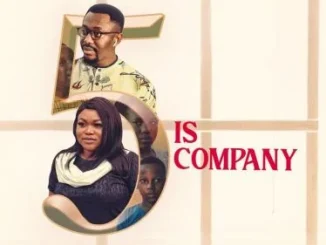 5 Is A Company – Nollywood Movie