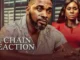 A Chain Reaction – Nollywood Movie