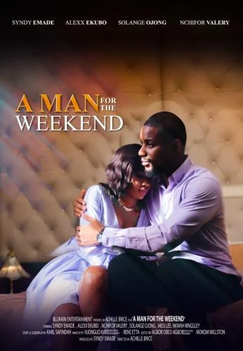 A Man For The Week End – Nollywood Movie A Man For The Week End – Nollywood Movie
