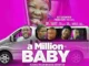 A Million Baby – Nollywood Movie