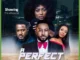 A Perfect Past – Nollywood Movie