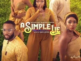 A Simple Lie (2022) – Nollywood Movie