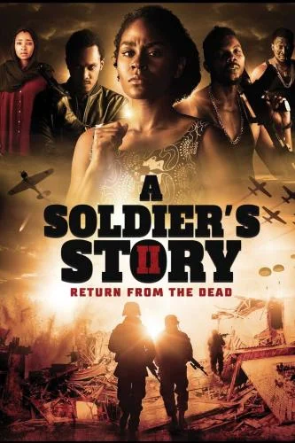 A Soldier’s Story 2: Return from the Dead (2020) – Nollywood Movie A Soldier’s Story 2: Return from the Dead (2020) – Nollywood Movie