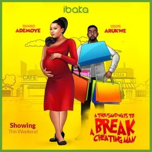 A Thousand Ways To Break A Cheating Man – Nollywood Movie