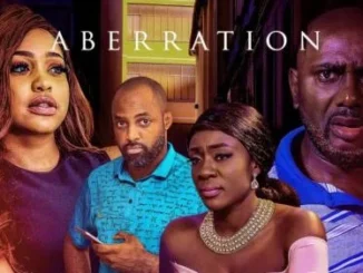 Aberration – Nollywood Movie
