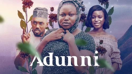Adunni – Nollywood Movie Adunni – Nollywood Movie