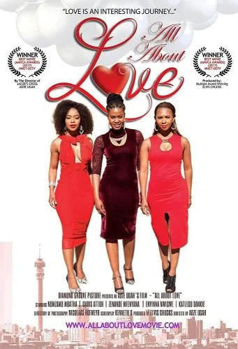All About Love (2017) – SA Movie