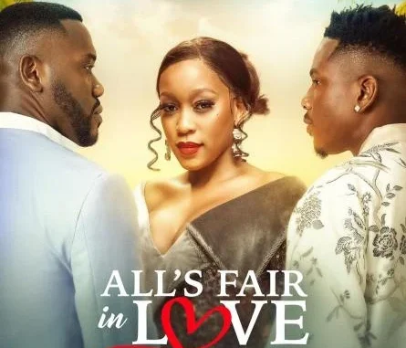 All’s Fair In Love (2024) – Nollywood Movie