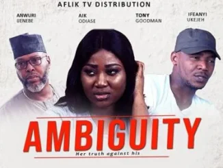 Ambiguity – Nollywood Movie