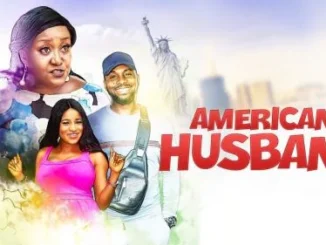 American Husband – Nollywood Movie