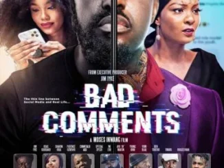 Bad Comments (2021) – Nollywood Movie
