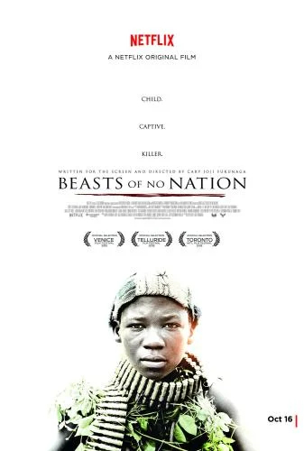 Beasts of No Nation (2015) Beasts of No Nation (2015)