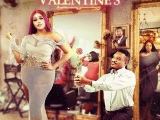 Before Valentine’s (2022) – Nollywood Movie