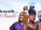 Beneath My Smile – Nollywood Movie
