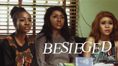 Besieged – Nollywood Movie Besieged – Nollywood Movie