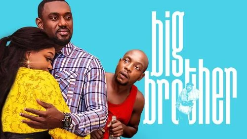 Big Brother – Nollywood Movie Big Brother – Nollywood Movie