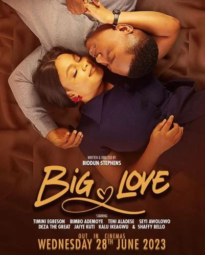 Big Love (2023) – Nollywood Movie