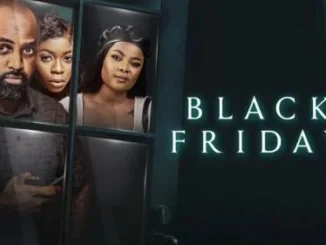 Black Friday – Nollywood Movie