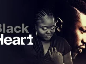 Black Heart – Nollywood Movie