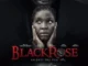 Black Rose – Nollywood Movie