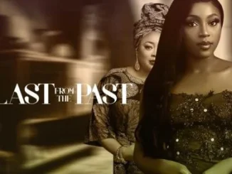 Blast From The Past – Nollywood Movie