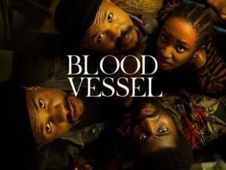 Blood Vessel (2023) – Nollywood Movie