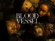 Blood Vessel (2023) – Nollywood Movie