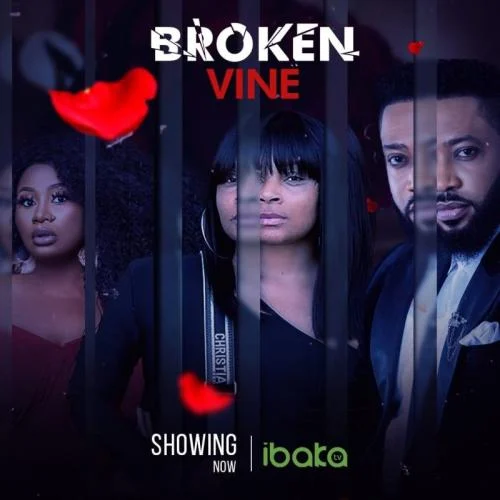 Broken Vine – Nollywood Movie Broken Vine – Nollywood Movie