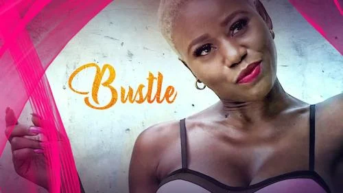 Bustle – Nollywood Movie