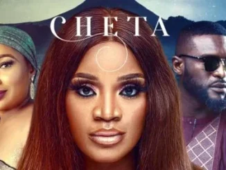 Cheta – Nollywood Movie