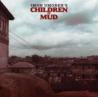Children of Mud – Nollywood Movie