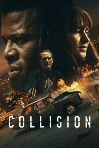 Collision (2022) – SA Movie Collision (2022) – SA Movie