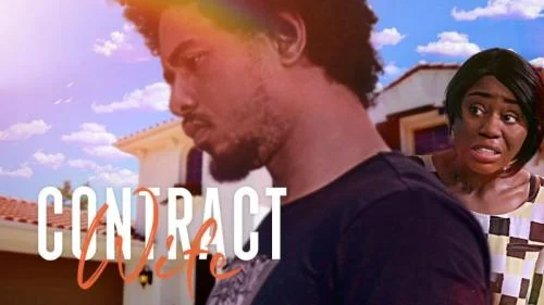 Contract Wife – Nollywood Movie