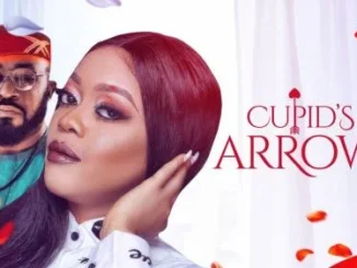 Cupid’s Arrow – Nollywood Movie
