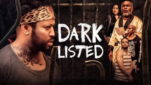 Dark Listed – Nollywood Movie