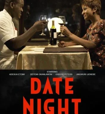 Date Night – Nollywood Movie