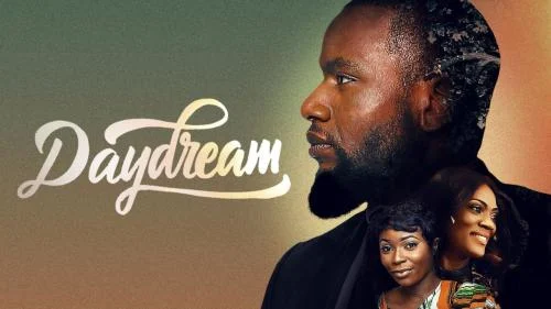 Day Dream – Nollywood Movie