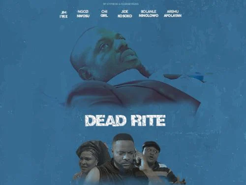 Dead Rite – Nollywood Movie