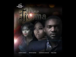 Dear Ijeoma – Nollywood Movie