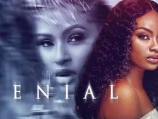 Denial – Nollywood Movie