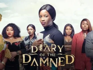Diary Of The Damned – Nollywood Movie