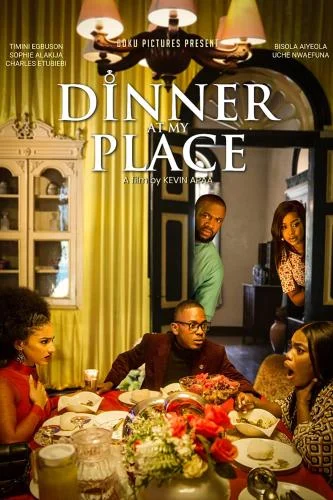 Dinner At My Place (2022) – Nollywood Movie Dinner At My Place (2022) – Nollywood Movie