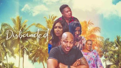 Disbanded – Nollywood Movie Disbanded – Nollywood Movie