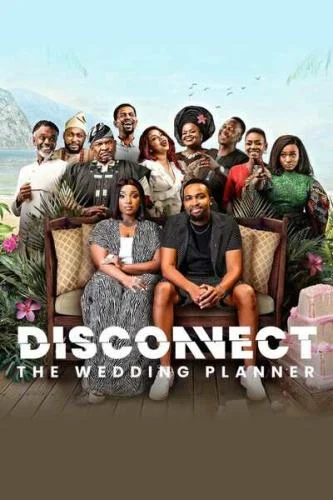 Disconnect: The Wedding Planner (2023) – Kenya Movie