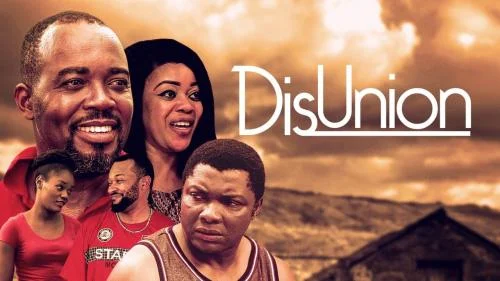 Disunion – Nollywood Movie Disunion – Nollywood Movie