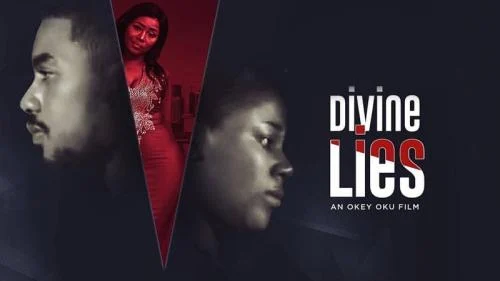 Divine Lies – Nollywood Movie Divine Lies – Nollywood Movie