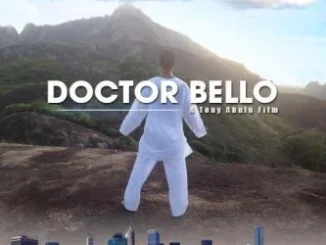 Doctor Bello (2013) – Hollywood-Nollywood Movie