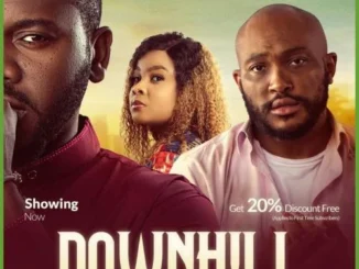 Downhill – Nollywood Movie